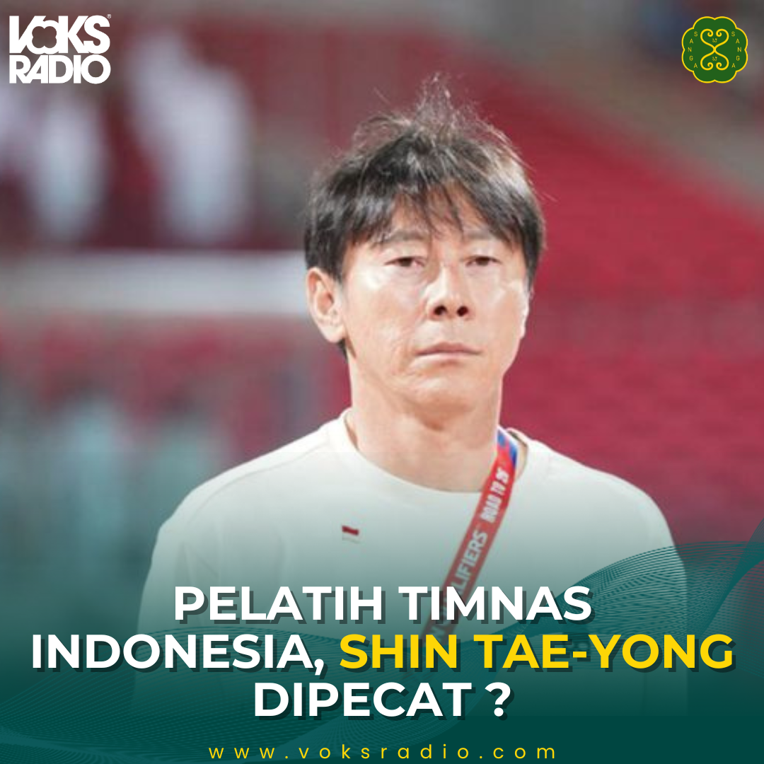 PELATIH TIMNAS INDONESIA, SHIN TAE-YONG DIPECAT ?