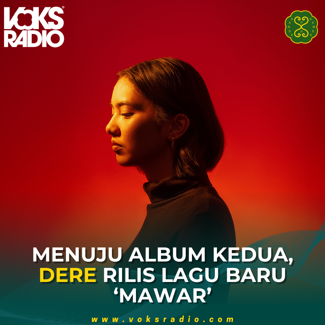 MENUJU ALBUM KEDUA, DERE RILIS LAGU BARU ‘MAWAR’